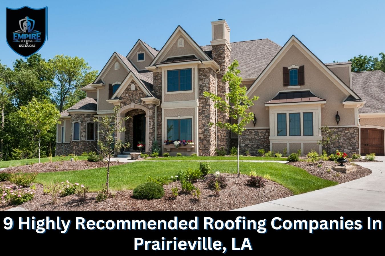 9 Highly Recommended Roofing Companies In Prairieville, LA